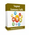 Targeted Ecommerce Traffic – ENTERPRISE Package